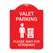 Signmission Valet Parking Please Wait for Attendant, Red & White Aluminum Sign, 18" x 24", RW-1824-22753 A-DES-RW-1824-22753 - alternate 1